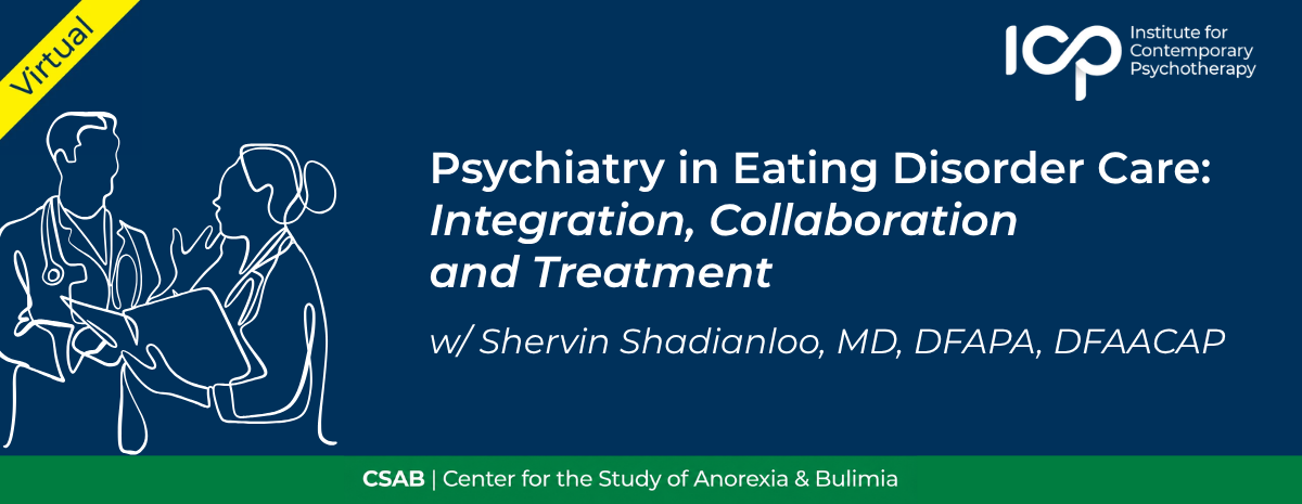 Psychiatry in Eating Disorder Care: Integration, Collaboration and Treatment